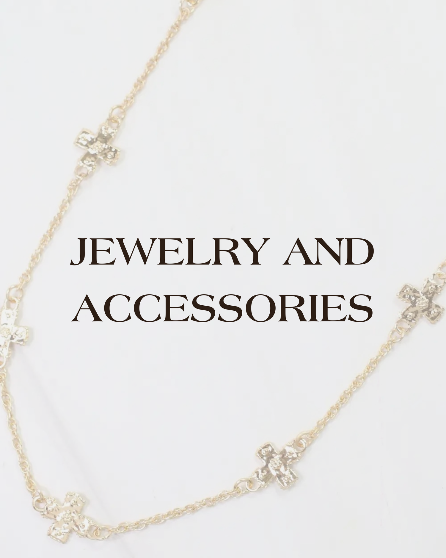 Jewelry and Accessories